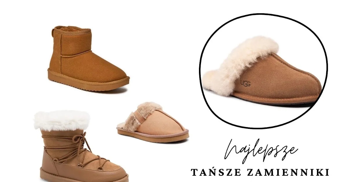 Buty jak UGG: Wygodne alternatywy, które zaoszczędzą Twój budżet